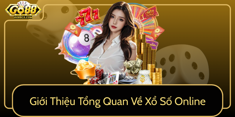 Gioi Thieu Tong Quan Ve Xo So Online0